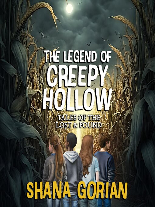 Title details for The Legend of Creepy Hollow by Shana Gorian - Available